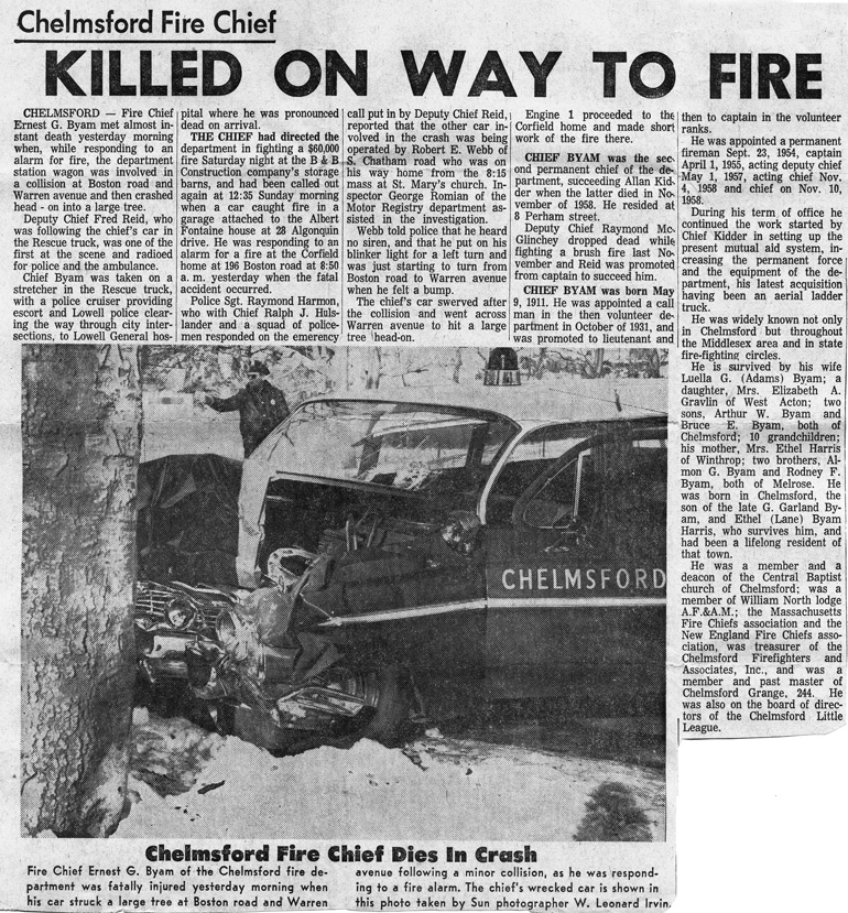 Cheif Ernest G. Byam died in an auto accident on the way to a fire on January 31, 1965